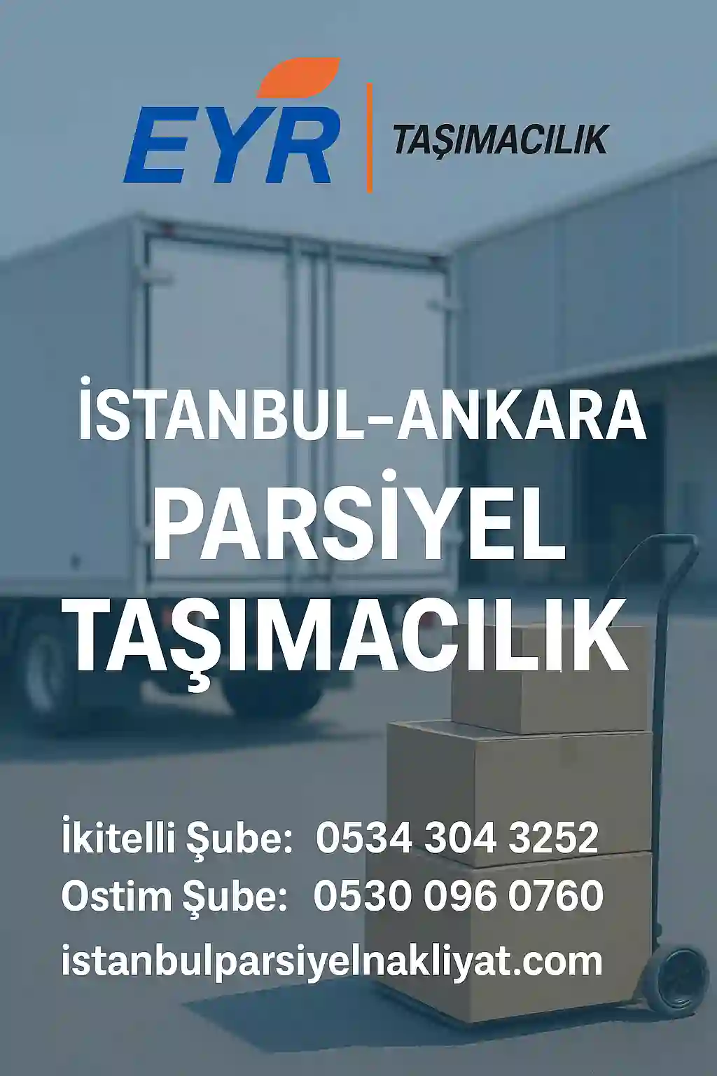 Ankara’dan İstanbul’a düzenli ambar taşımacılığı EYR Taşımacılık güvencesiyle! Parsiyel, komple, sigortalı ve zamanında teslimat garantisi. Hemen arayın!